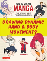 How to Create Manga. Drawing Dynamic Hand & Body Movements wer. angielska