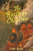 The Railway Children. Wordsworth Children's Classics wer. angielska