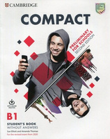 Compact Preliminary for School B1 Student's Book without answers with Online Practice