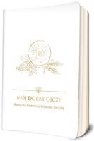 Mój dobry Ojcze. Pamiątka Pierwszej Komunii Świętej