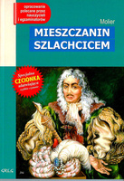 Mieszczanin szlachcicem. Lektura z opracowaniem