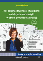 Jak pokonać trudności z funkcjami na lekcjach matematyki w szkole ponadpodstawowej karty pracy
