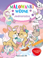 Jednorożce. Malowanki wodne. Pędzelkiem i wodą