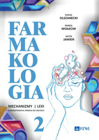 Farmakologia mechanizmy leki. Farmakoterapia oparta na faktach. Tom 2