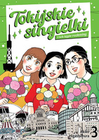 Tokijskie singielki i ich tęgie rozkminy. Tom 3