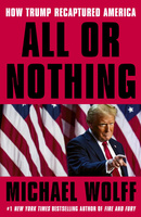 All or Nothing. How Trump Recaptured America wer. angielska