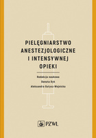 Pielęgniarstwo anestezjologiczne i intensywnej opieki