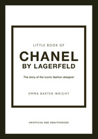 Little Book of Chanel by Lagerfeld : The Story of the Iconic Fashion Designer wer. angielska