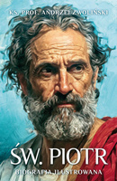 Św. Piotr. Biografia ilustrowana