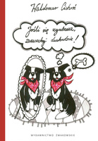 Jeśli się zgadzasz, zaszczekaj dwukrotnie!