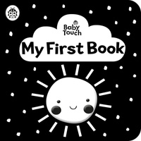 Baby Touch. My First Book: a black-and-white cloth book wer. angielska