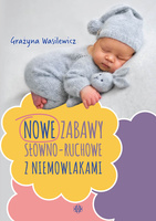 Zabawy słowno-ruchowe z niemowlakami