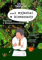 I wyjechać w bieszczady thriller z domaniewskiej