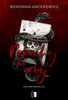 Pokochaj albo zabij. Pod przykrywką. Tom 1