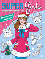 Gwiazdka w wielkim stylu. Super Girls!