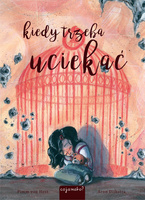 Kiedy trzeba uciekać