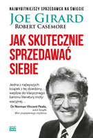 Jak skutecznie sprzedawać siebie wyd. 2021