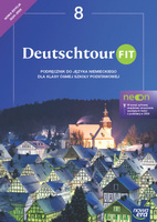 Język niemiecki Deutschtour fit NEON podręcznik dla klasy 8 szkoły podstawowej EDYCJA 2024-2026