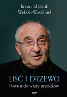 Liść i drzewo. Powrót do wiary przodków