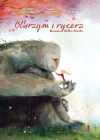 Olbrzym i rycerz. Historia MiMa i MreRa