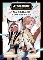 Na skraju równowagi. Star Wars. Wielka Republika. Tom 4