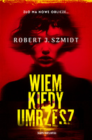 Wiem kiedy umrzesz