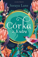Córka z Kuby. Utracone córki. Tom 2