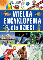 Wielka encyklopedia dla dzieci