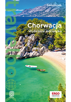 Chorwacja. Wybrzeże Adriatyku. Travelbook wyd. 4