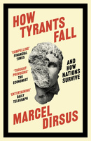 How Tyrants Fall. And How Nations Survive wer. angielska