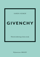 Givenchy. Historia kultowego domu mody